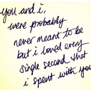 ... will always stay with me forever thanks for them i wish you the best