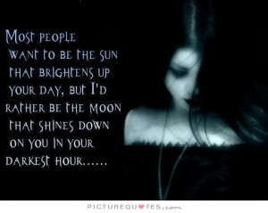 Moon Quotes Dark Quotes Sun Quotes Support Quotes Darkness Quotes ...