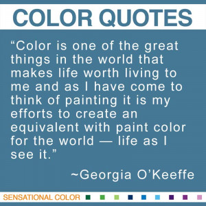 Quotes About Color By Georgia O’Keeffe