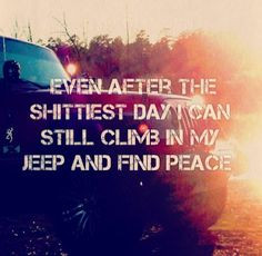 :) Always love to just drive or be in the jeep! Jeep quotes / jeep ...