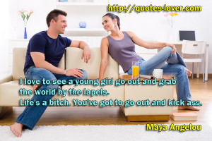 Young Mother Quotes Inspirational I love to see a young girl go