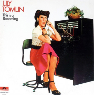 Lily Tomlins THIS IS A RECORDING Album Cover Ernestine Telephone ...