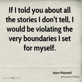 More Joyce Maynard Quotes