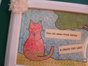 CRAZY CAT LADY Quote -Framed Collage - Decorative Paper Art - 5x7-Cat ...