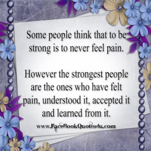 Facebook Quotes: The Strongest People