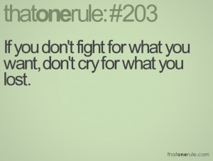 You Lost Me Quotes Tumblr If you don't fight for what