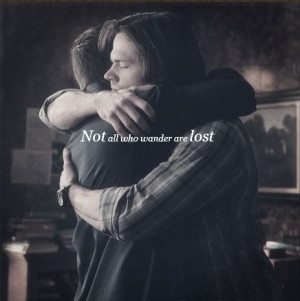 Sam&Dean||Lord of the Rings quote. This fits the Winchester perfectly ...
