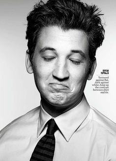 Miles Teller - I really liked him in the new FootLoose movie. They ...