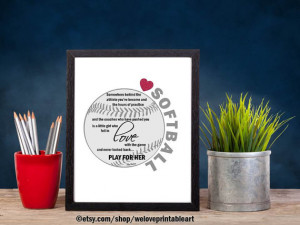 ... , Printable Quotes Print, Softball Pictures Art Print Gift for Coach