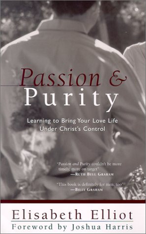 have been pulling quotes from this book , Passion and Purity by ...