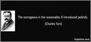 More Charles Fort Quotes