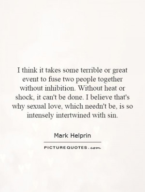 terrible or great event to fuse two people together without inhibition ...