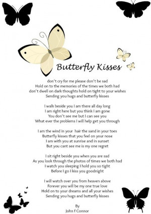 ... to mourn Im still here MY ANGEL BUTTERFLY KISSES letter to heaven