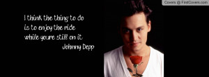 Johnny Depp quotes Profile Facebook Covers