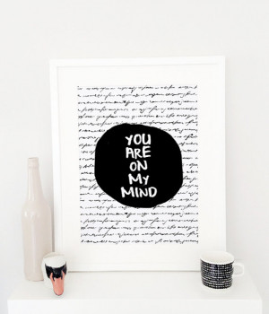 You are on my mind quote poster print, Typography Posters, Home wall ...