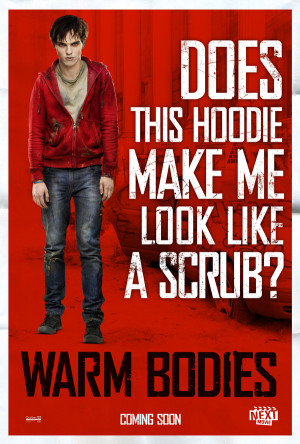Warm Bodies: Hoodie tagline
