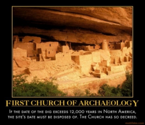 Related Pictures first church of archaeology demotivational poster