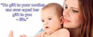 Mothers Day One Liner Quotes