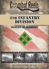 4th US Infantry Division WWII In Normandy Combat Film