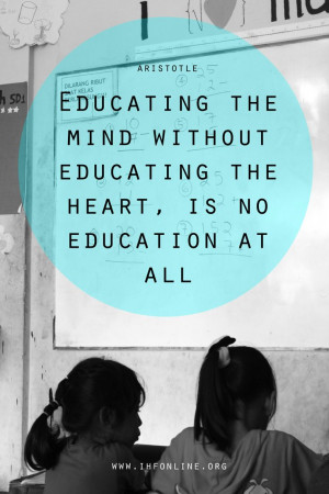 without educating the heart, is no education at all - Aristotle #quote ...