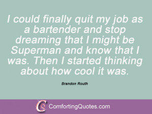 Brandon Routh Quotes And Sayings