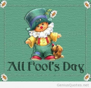 All fool s day quote