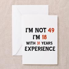 Cool 49 year old birthday designs Greeting Card