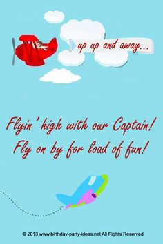 ... quotes #invitation #sayings #birthdaypartyideas #bpartyideas #airplane