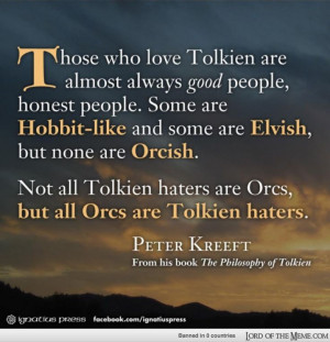 quote from Peter Kreeft about fans of Tolkien.