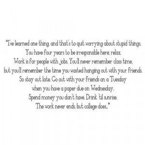 College quotes, deep, best, sayings
