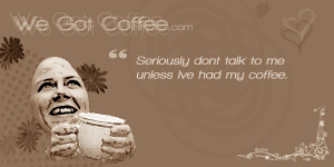 forums: [url=http://www.graphics44.com/popular-coffee-quote-dont-talk ...