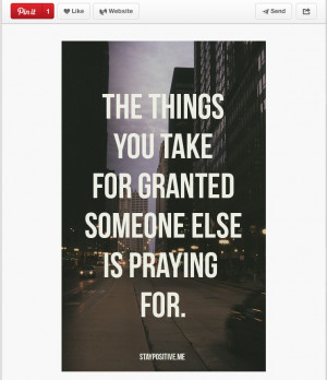 Pinterest is filled with quotes and memes (look it up) like this...