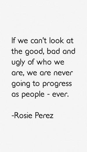 Rosie Perez Quotes & Sayings