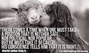 Woman Kissing Sheep and Martin Luther King Jr. Quote