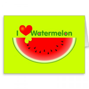 Love Watermelon