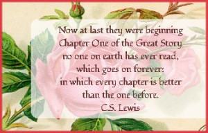 ... forever in which every chapter is better than the one before c s lewis