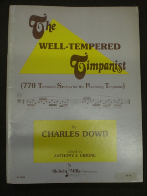 The Well-Tempered Timpanist by Charles Dowd