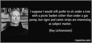 suppose I would still prefer to sit under a tree with a picnic basket ...