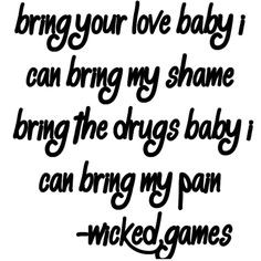 Wicked games - The Weeknd lyrics More