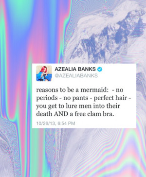 azealia banks quote