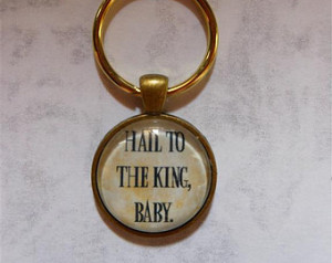 Army of Darkness inspired keychain - Hail to the King, Baby - Ash ...