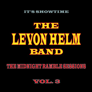 Levon Helm Band – The Midnight Ramble Sessions Vol. 3
