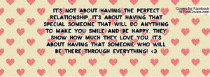 It's about having that special someone that will do anything to make ...