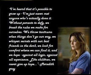 Meredith Grey quote. Greys anatomy