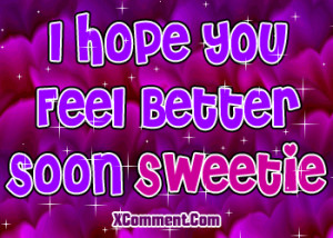 Hope You Feel Better Quotes