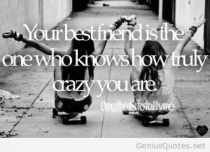 Tag Archives: your best friend quote