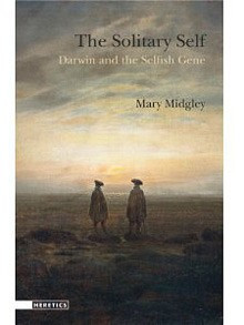 The Solitary Self: Darwin and the Selfish Gene by Mary Midgley: review