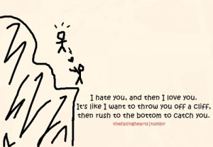 hate that i love you quotes i hate you quotes