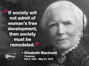 Dr. Elizabeth Blackwell was into remodelling #SheQuotes #Quote # ...