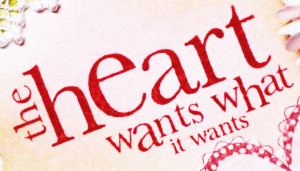 What The Heart Wants Love Quote